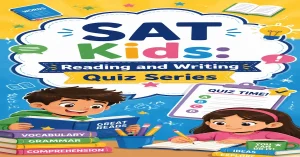 Interactive SAT Kids Reading and Writing quizzes on CamalEnglish